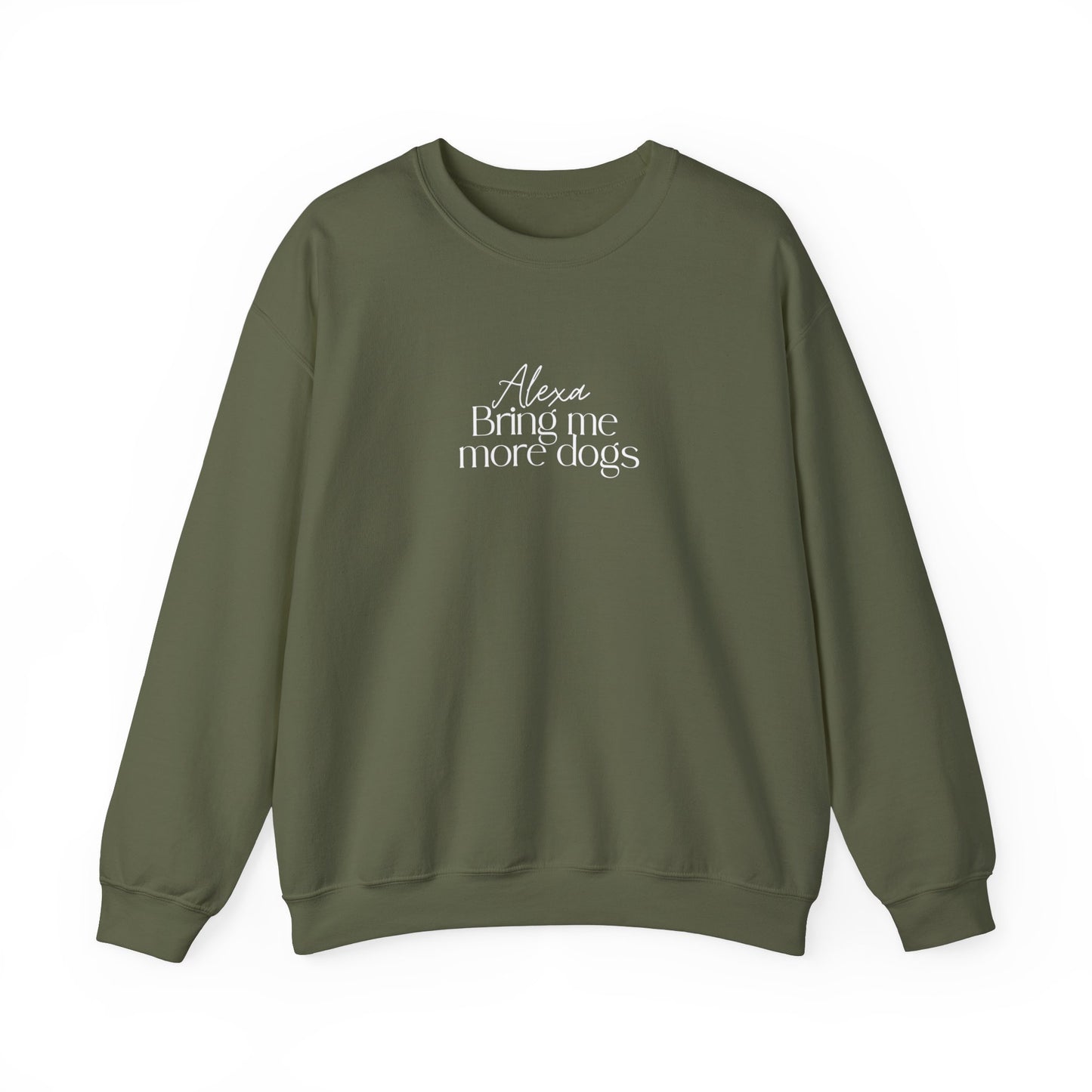 "Alexa, Bring Me More Dogs” Cozy Crewneck